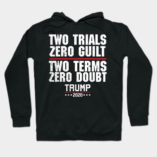 Two Terms Zero Doubt Trump 2020 Hoodie